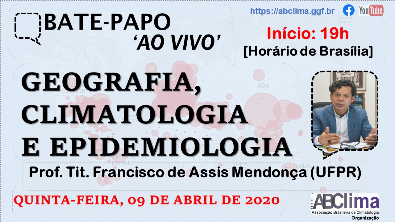 LIVE: “Geografia, Climatologia e Epidemiologia”
